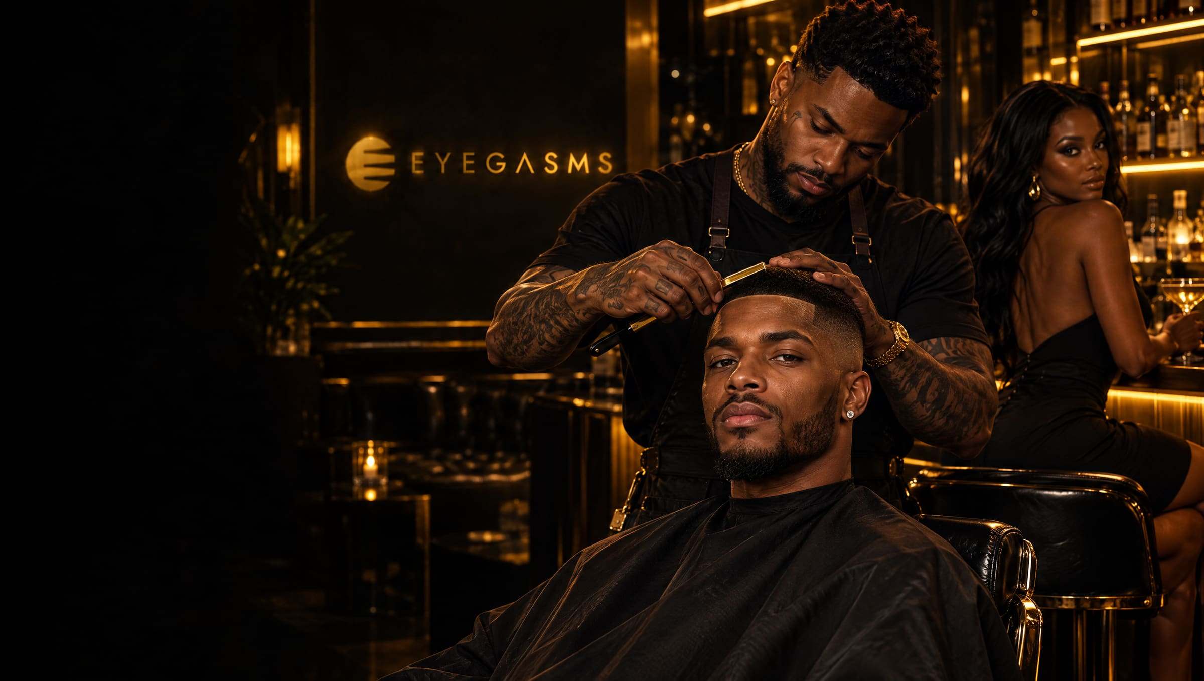 A tattooed Black barber sharpens the line-up of a Black man in a leather chair who looks straight at the camera, while a woman in a black dress at a gold-lit bar glances back at him; the gold EYEGASMS sign glows on the dark wall.